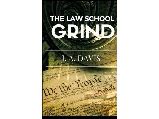 The Law School Grind