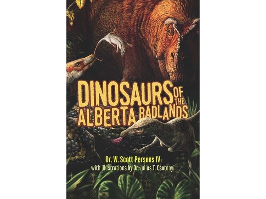 Dinosaurs of the Alberta Badlands