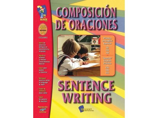 Composicion de Oraciones: Primer a Tercer Grado