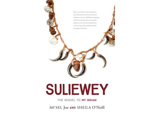 Suliewey: The Sequel to My Indian