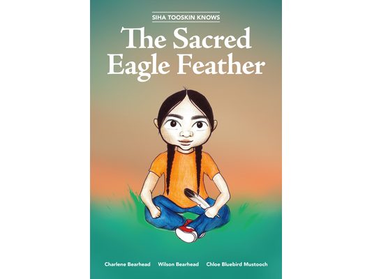 Siha Tooskin Knows the Sacred Eagle Feather