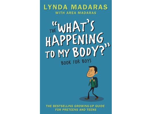 What's Happening to My Body? Book for Boys: Revised Edition