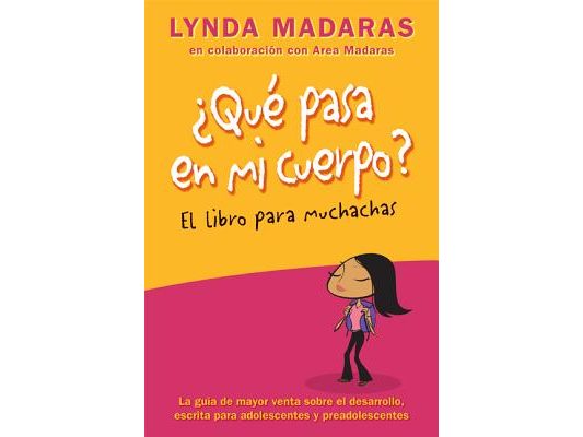 Que pasa en mi cuerpo? Libro para muchachas