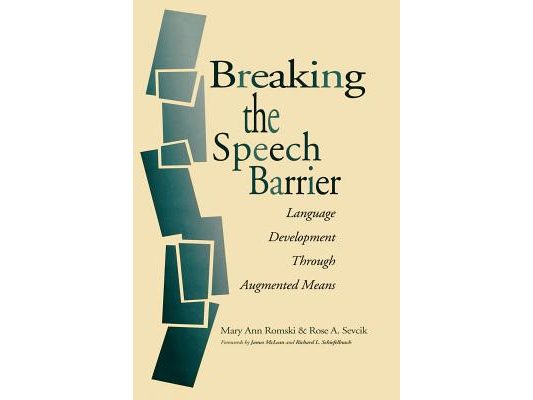 Breaking the Speech Barrier: Language Development Through Augmented Means