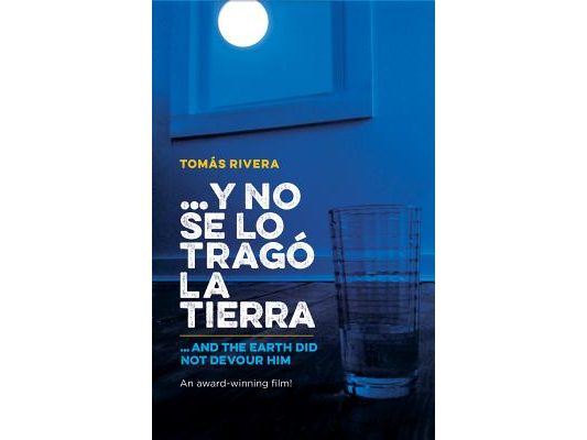 Y No Se Lo Trago La Tierra / ...and the Earth Did Not Devour Him