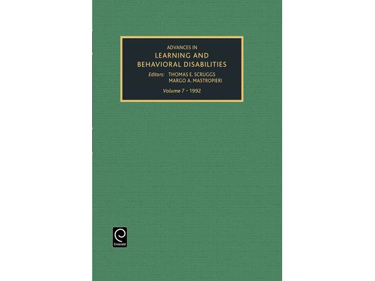 Advances in Learning and Behavioural Disabilities, Volume 7