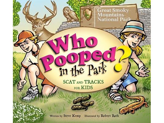 Who Pooped in the Park? Great Smoky Mountains National Park: Scat and Tracks for Kids
