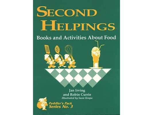 Second Helpings: Books and Activities about Food