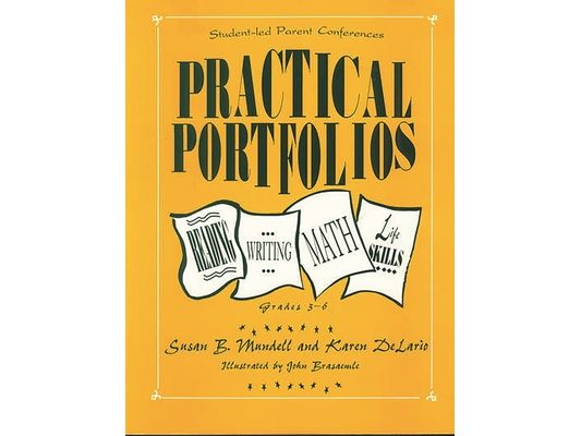 Practical Portfolios: Reading, Writing, Math, and Life Skills, Grades 3-6