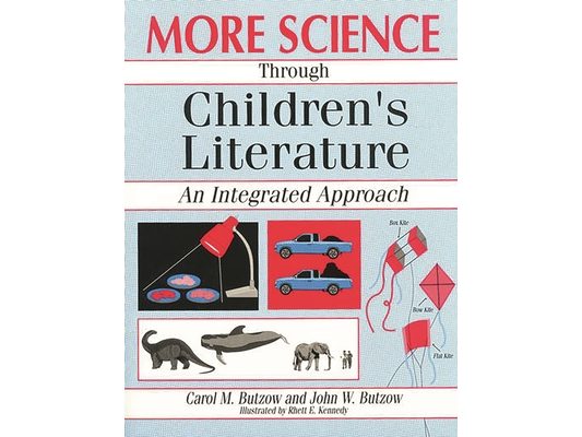 More Science through Children's Literature: An Integrated Approach