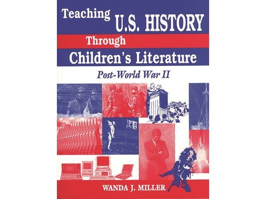 Teaching U.S. History Through Children's Literature: Post-World War II