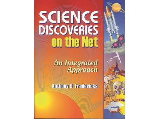 Science Discoveries on the Net: An Integrated Approach