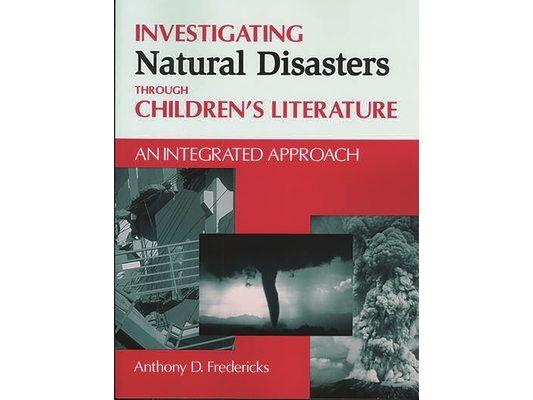 Investigating Natural Disasters Through Children's Literature: An Integrated Approach