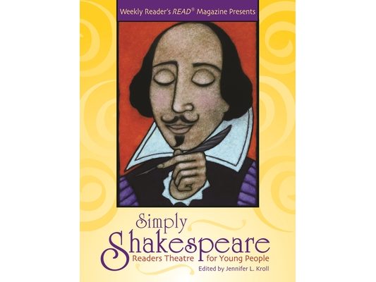 Simply Shakespeare: Readers Theatre for Young People