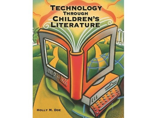 Technology Through Children's Literature