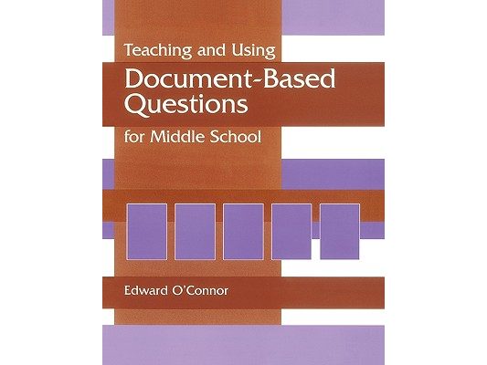Teaching and Using Document-Based Questions for Middle School
