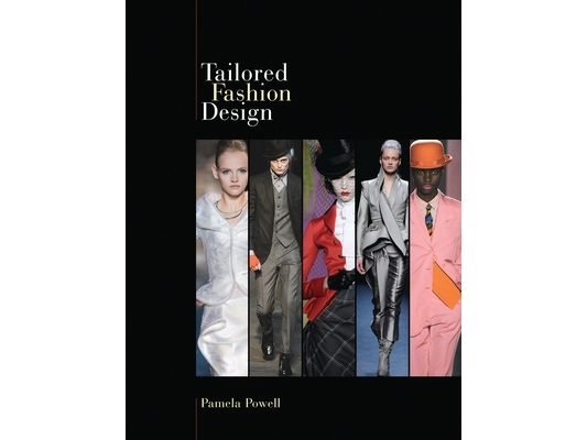 Tailored Fashion Design [With Pattern(s)]