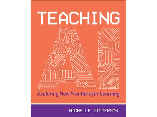 Teaching AI: Exploring New Frontiers for Learning