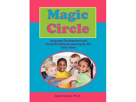 Magic Circle: Language Devolopment and Social-Emotional Learning for the Early Years