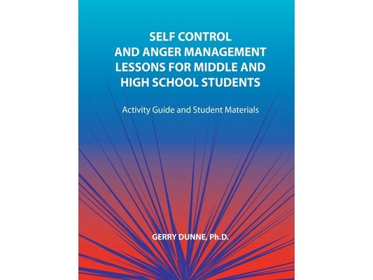 Self Control and Anger Management Lessons for Middle and High School Students