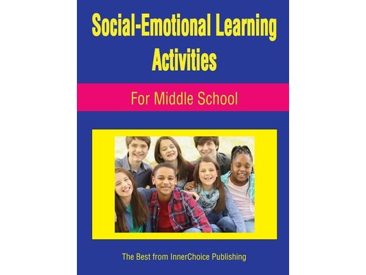 Social-Emotional Learning Activities For Middle School