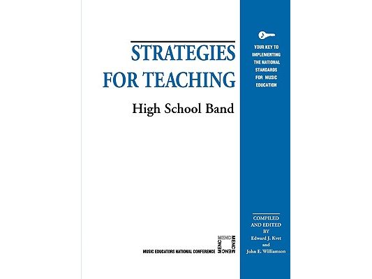Strategies for Teaching High School Band