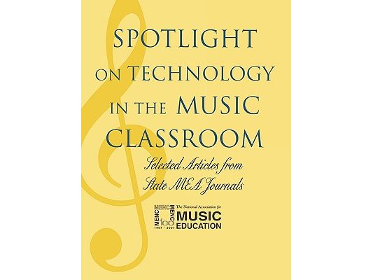 Spotlight on Technology in the Music Classroom