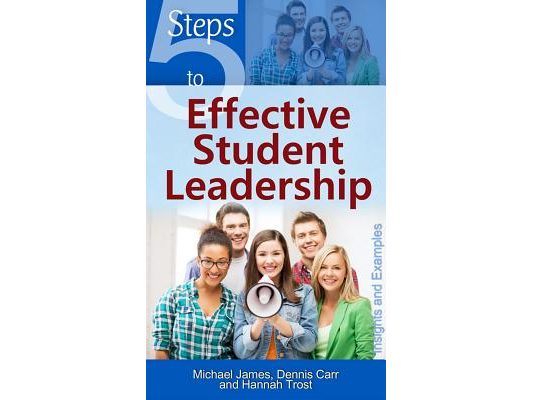 5 Steps to Effective Student Leadership