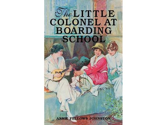The Little Colonel at Boarding School