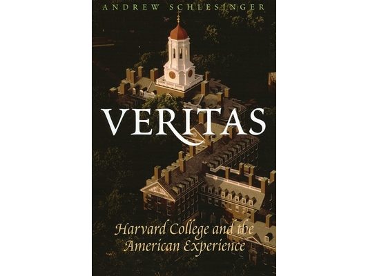 Veritas: Harvard College and the American Experience