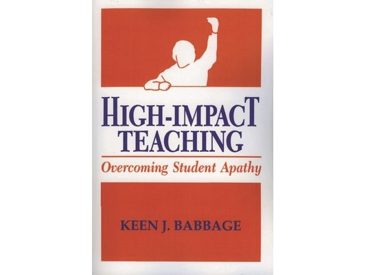 High Impact Teaching: Overcoming Student Apathy