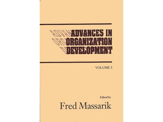 Advances in Organizational Development, Volume 3
