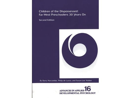 Children of the Dispossessed: Far-West Preschoolers 30 Years On, Second Edition