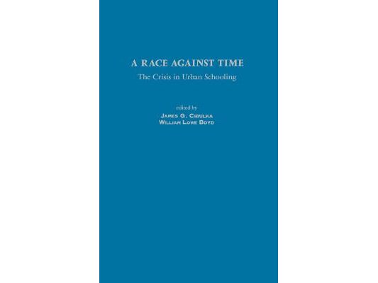 A Race Against Time: The Crisis in Urban Schooling