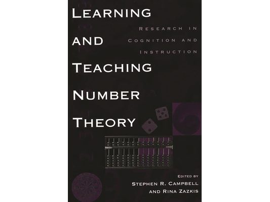 Learning and Teaching Number Theory: Research in Cognition and Instruction
