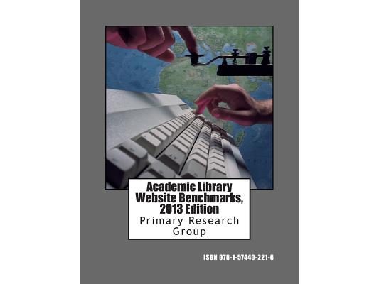 Academic Library Website Benchmarks, 2013 Edition