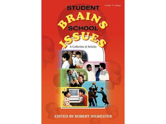 Student Brains, School Issues: A Collection of Articles