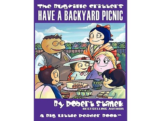 Have a Backyard Picnic (The Bugville Critters #14, Lass Ladybug's Adventures Series)
