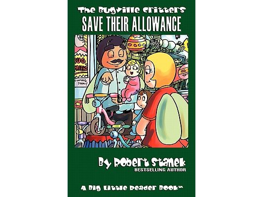 Bugville Critters Save Their Allowance (Bugville Critters #17)