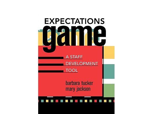 Expectations Game: A Staff Development Tool