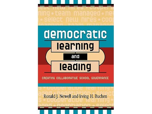 Democratic Learning and Leading: Creating Collaborative School Governance