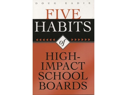 Five Habits of High-Impact School Boards