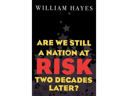 Are We Still a Nation at Risk Two Decades Later?