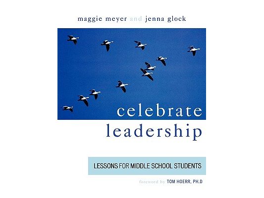 Celebrate Leadership: Lessons for Middle School Students