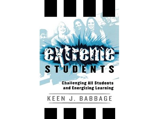 Extreme Students: Challenging All Students and Energizing Learning