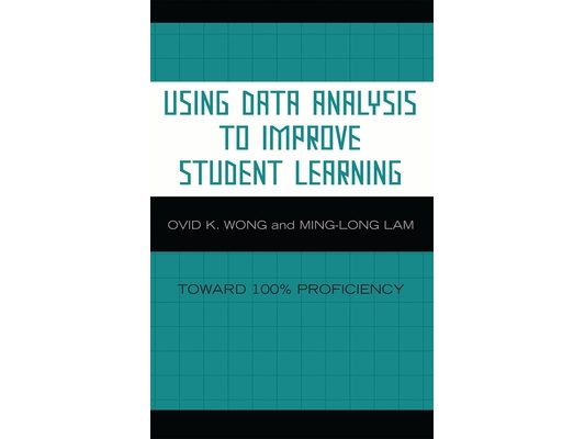 Using Data Analysis to Improve Student Learning: Toward 100% Proficiency