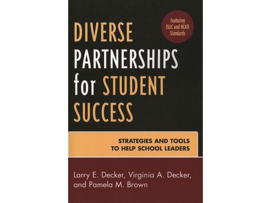 Diverse Partnerships for Student Success: Strategies and Tools to Help School Leaders