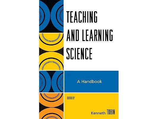 Teaching and Learning Science: A Handbook
