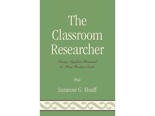 Classroom Researcher: Using Applied Research to Meet Student Needs