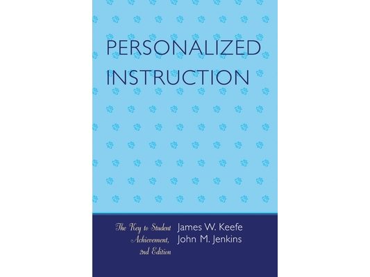 Personalized Instruction: The Key to Student Achievement